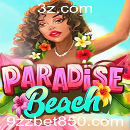 Descubra ParadiseBeach: Uma Experiência de Jogo Inovadora com 9zz bet
